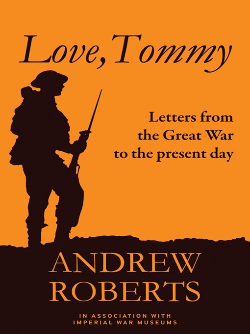 Title details for Love, Tommy by Andrew Roberts - Available